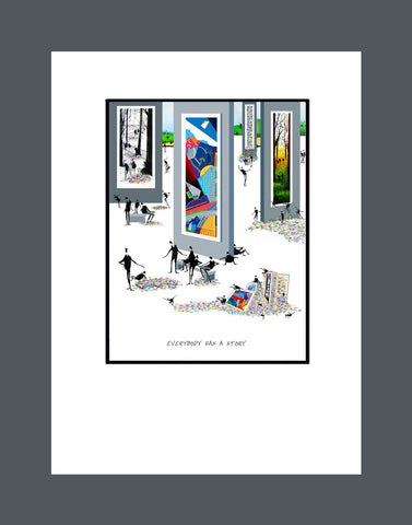 Everybody Has A Story - Print