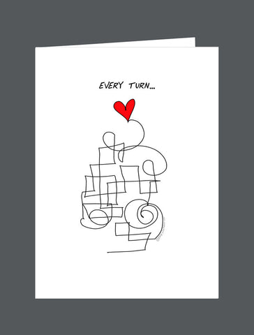 Every Turn...   In Life Counts - Card