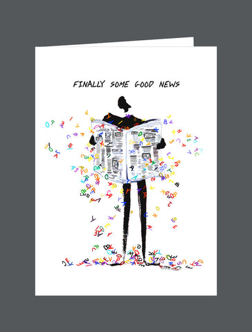 Finally Some Good News - Card
