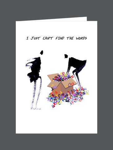 I Just Can't Find The Words - Card