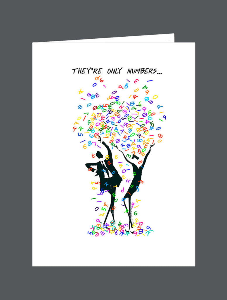 They're Only Numbers... Forget Them. Happy Birthday! - Card