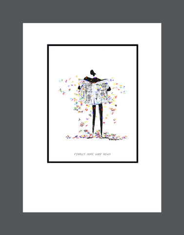 Finally Some Good News - Print