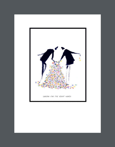 Looking For The Right Words - Print