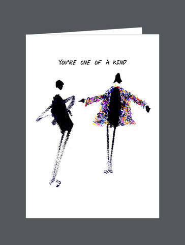 You're One Of A Kind - Card